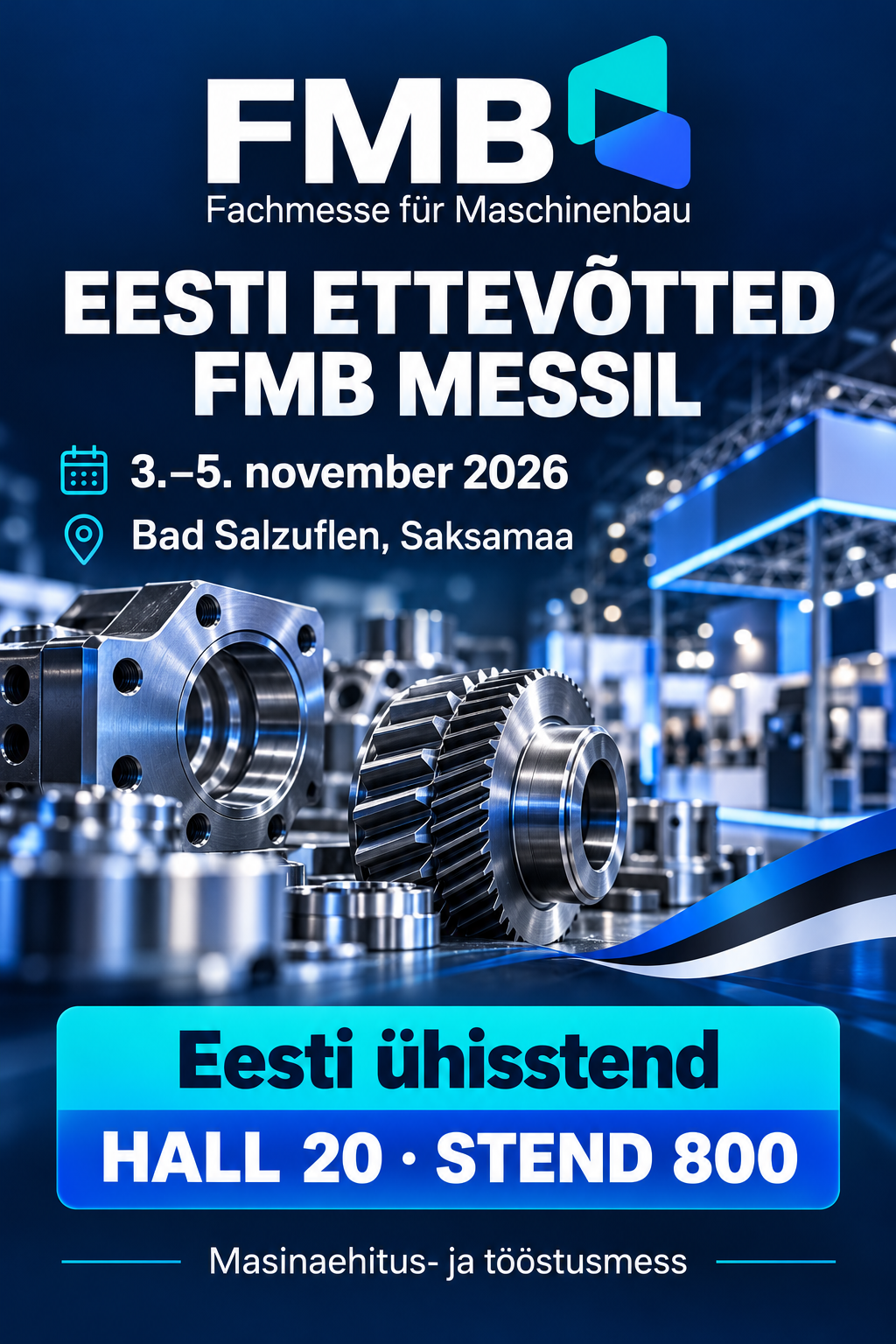 Ühisstend masina-ja metallitööstuse messil FMB 2026
